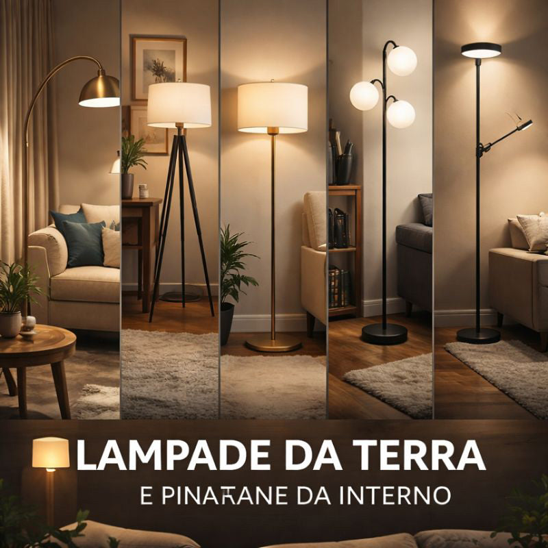 Lampade da Terra e Piantane da Interno